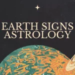 Earth Signs Astrology