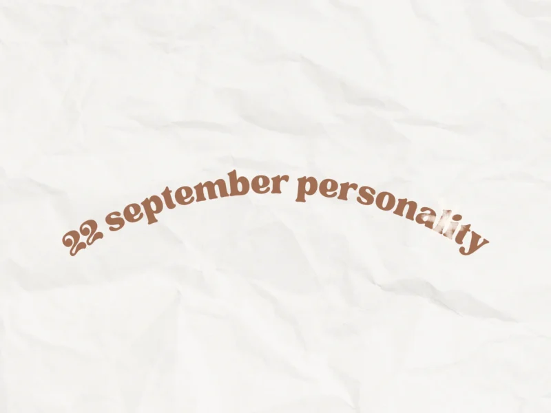 22 september personality