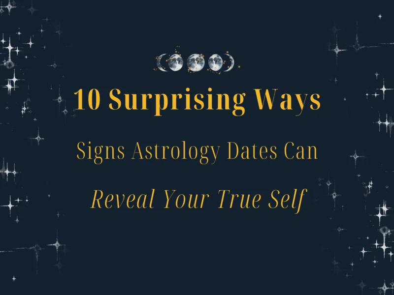 signs astrology dates